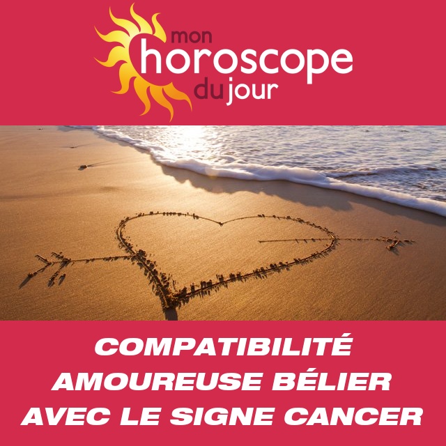 Compatibilité amoureuse du Bélier - Cancer