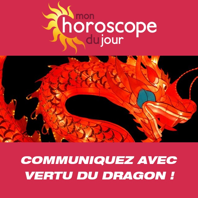 A lire les influx de Vertu du Dragon dans votre thème astral chinois