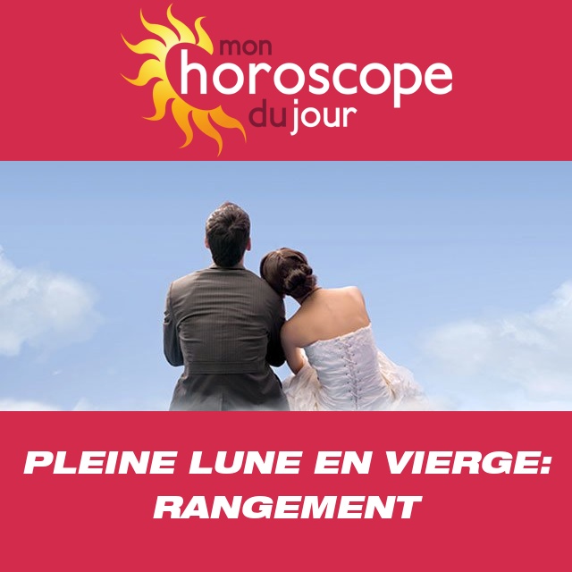 Horoscope du transit de la pleine lune en Vierge
