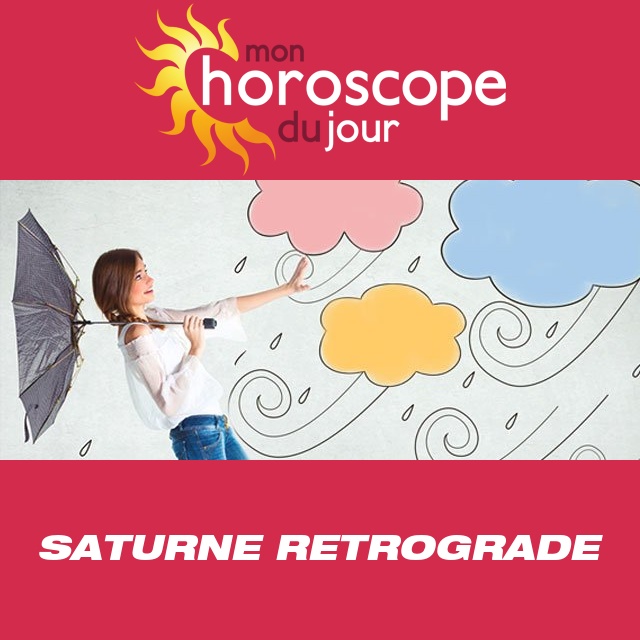 Horosocope de Saturne retrograde pour les 12 signes