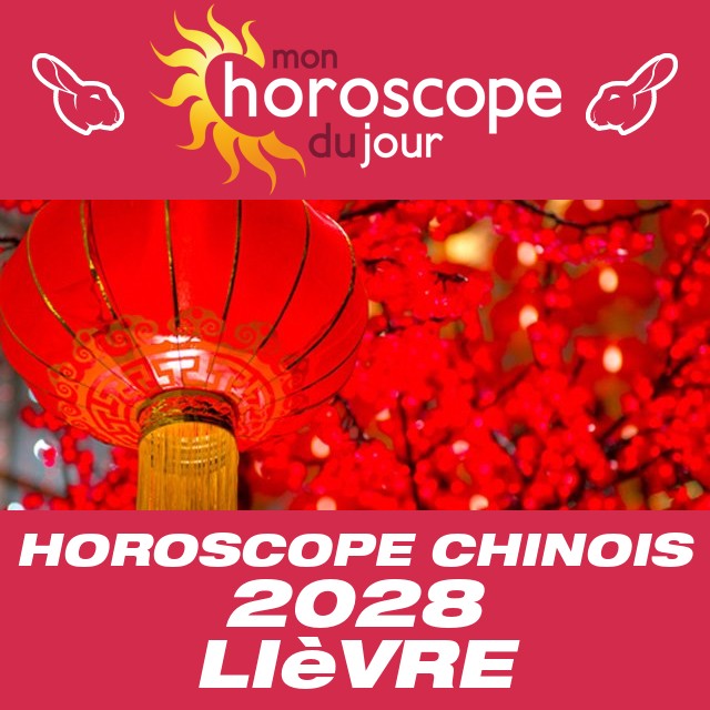 Horoscope chinois 2028 Lièvre
