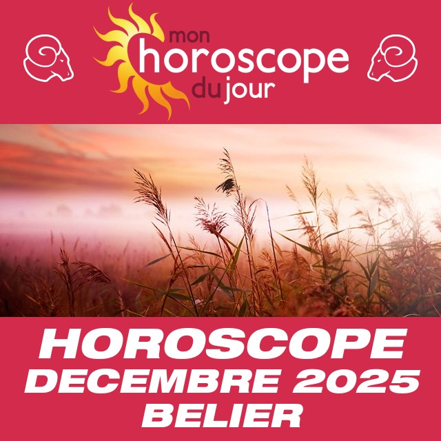 Horoscope de Décembre 2025 du Bélier