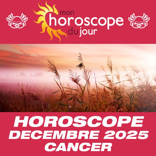 Horoscope de Décembre 2025 du Cancer