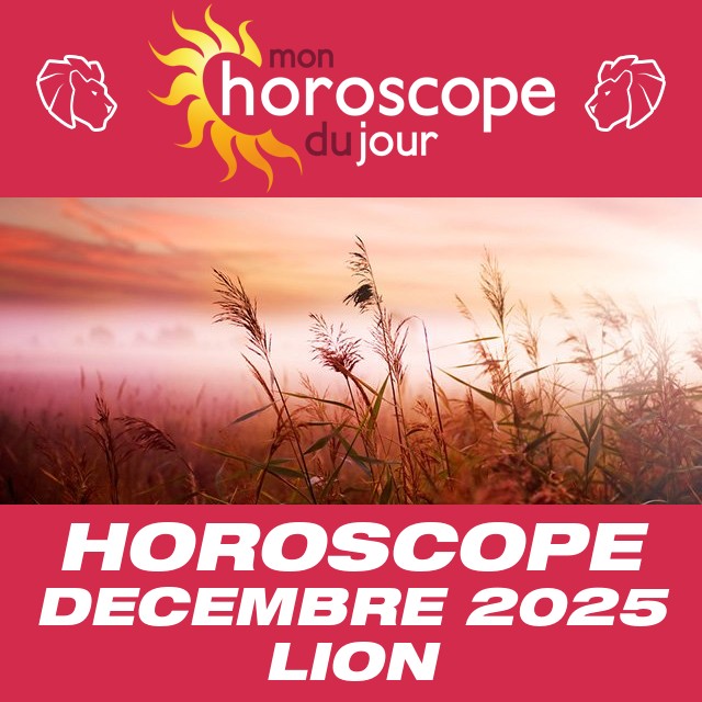 Horoscope de Décembre 2025 du Lion