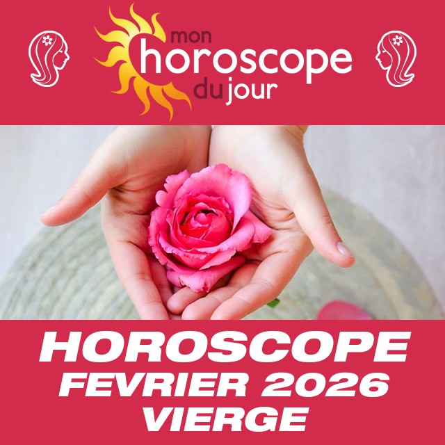 Horoscope de Février 2026 de la Vierge