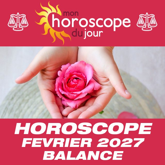 Horoscope Février 2027 Balance