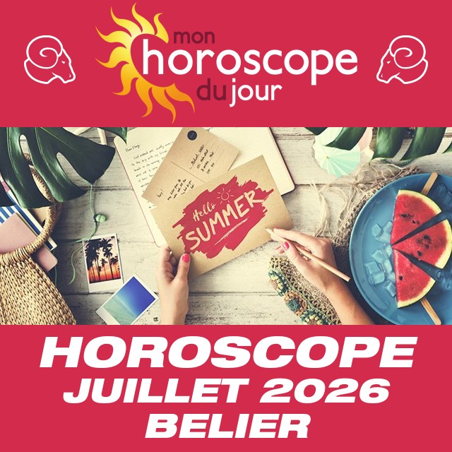 Horoscope de Juillet 2026 du Bélier