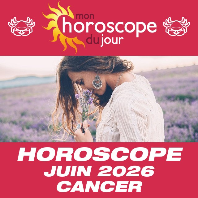 Horoscope de Juin 2026 du Cancer