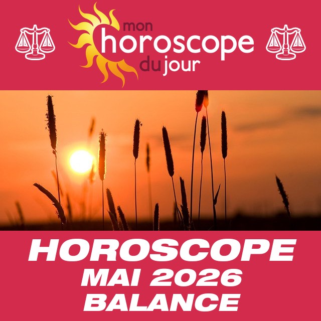 Horoscope de Mai 2026 de la Balance