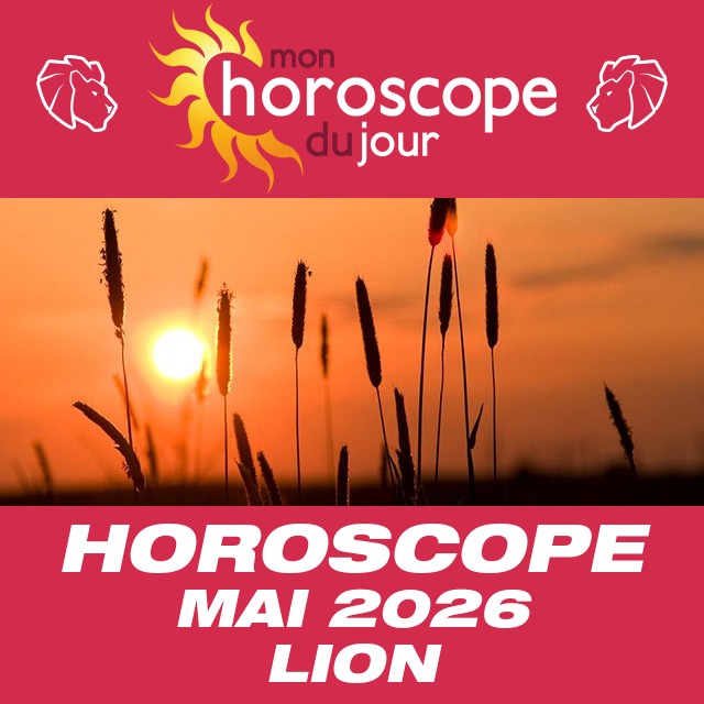 Horoscope de Mai 2026 du Lion