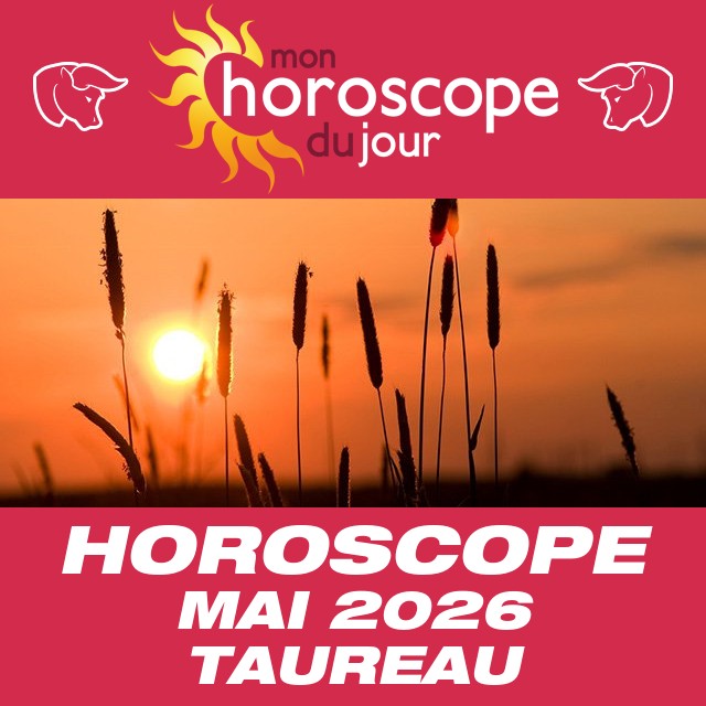 Horoscope de Mai 2026 du Taureau