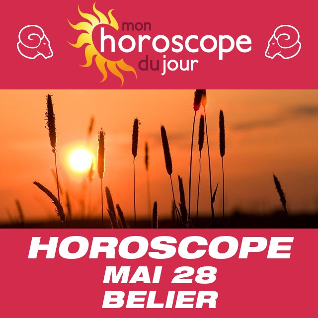 Horoscope Mai 28 Bélier