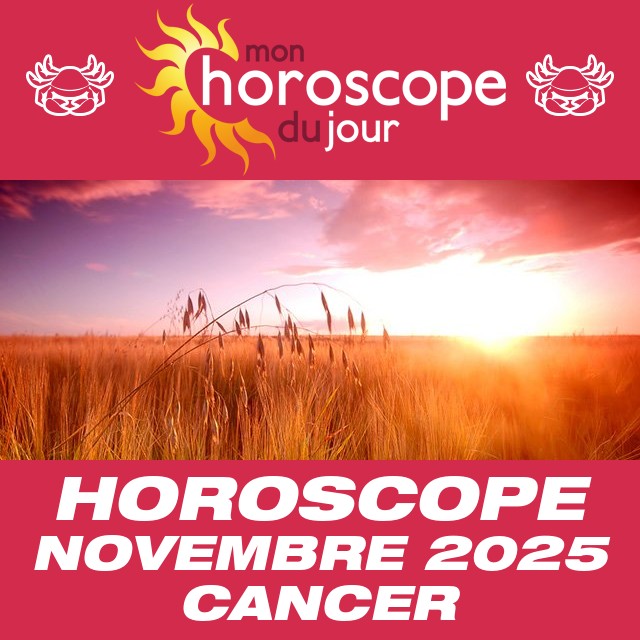 Horoscope de Novembre 2025 du Cancer