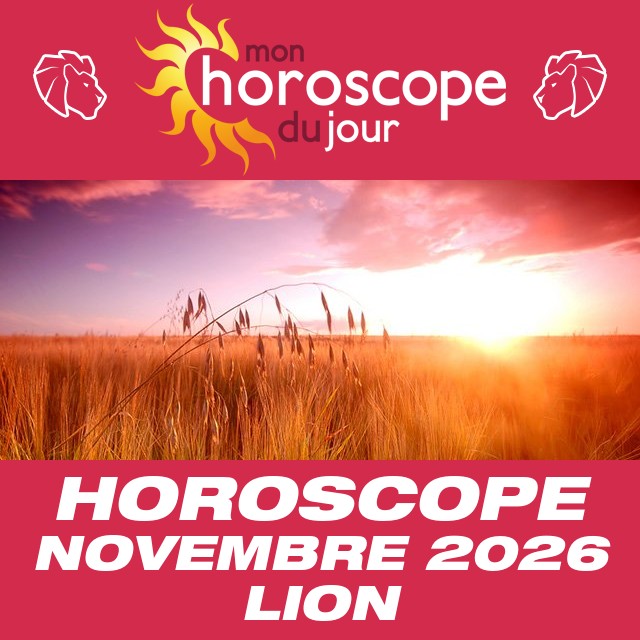Horoscope de Novembre 2026 du Lion