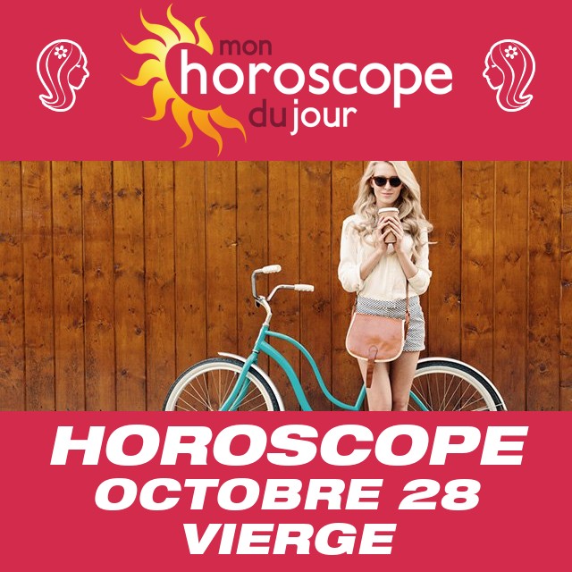 Horoscope Octobre 28 Vierge