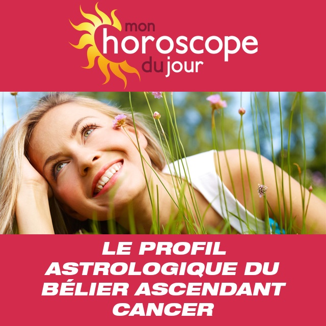 Le Bélier ascendant Cancer