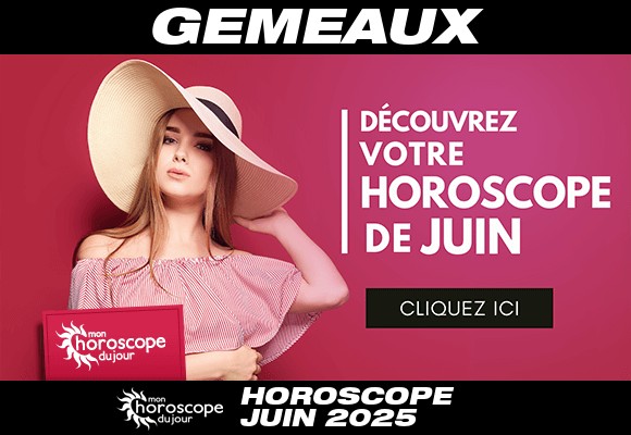 Horoscope du Gémeaux de Juin 2025