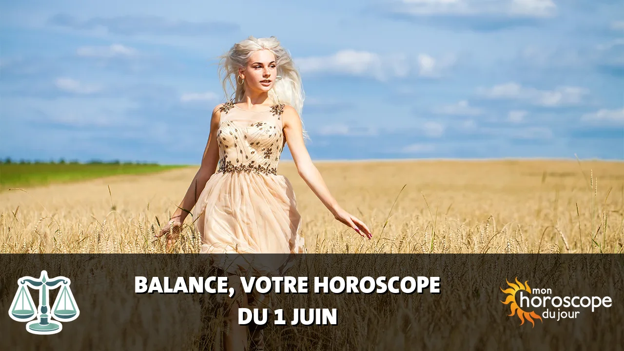 Horoscope de la Balance du mardi 2 juin 2026