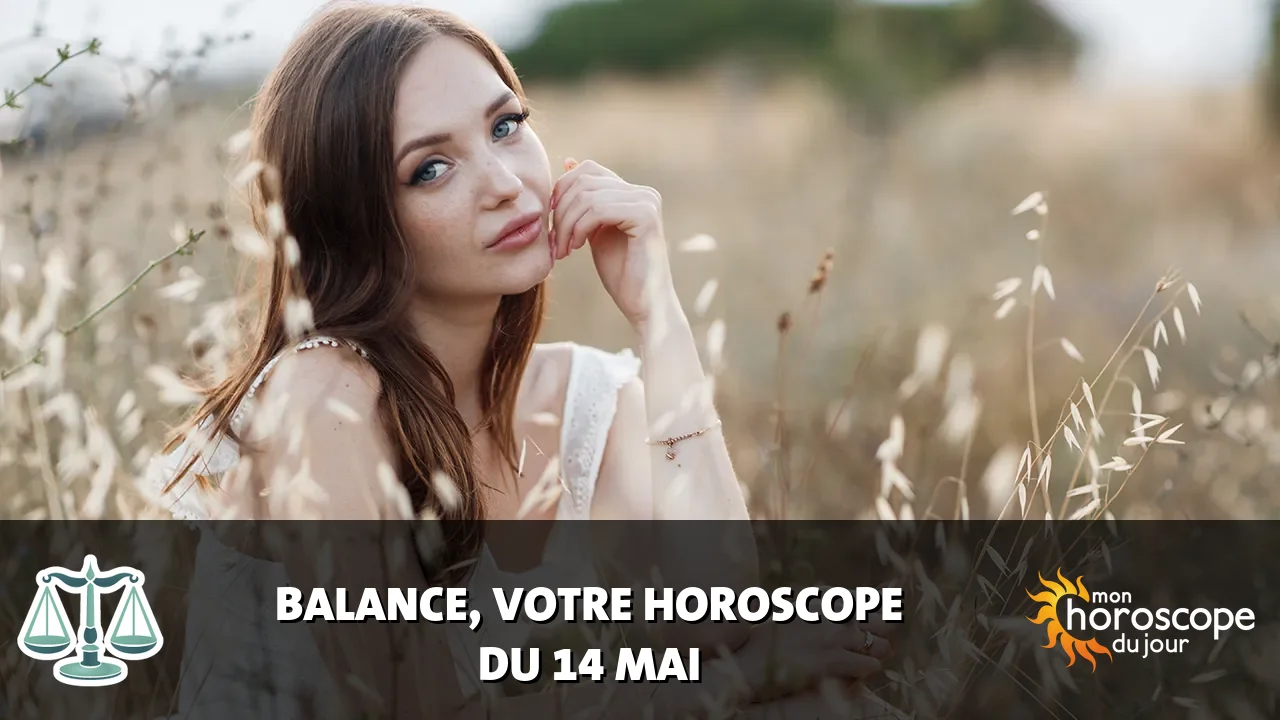 Horoscope de la Balance du jeudi 7 mai 2026