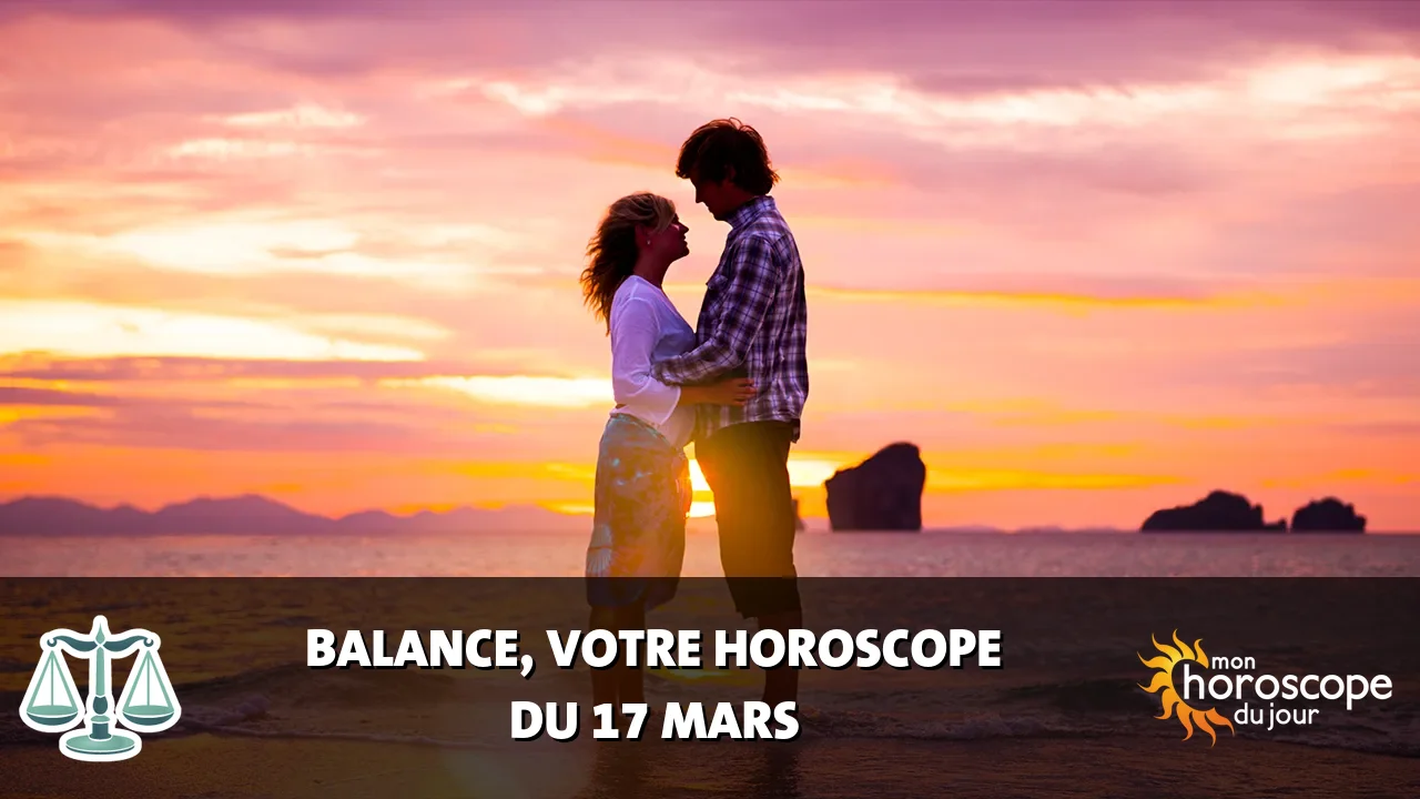 Horoscope de la Balance du lundi 17 mars 2025