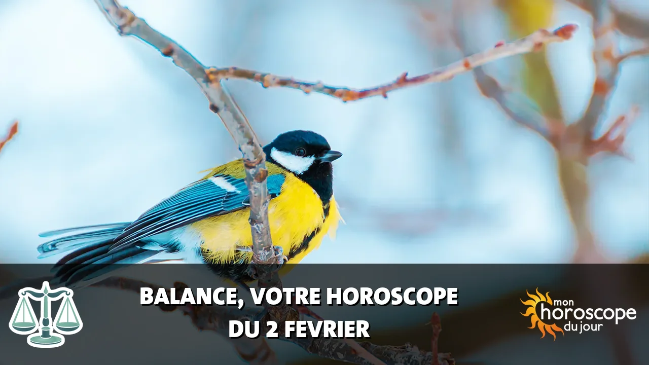 Horoscope de la Balance du dimanche 2 fevrier 2025