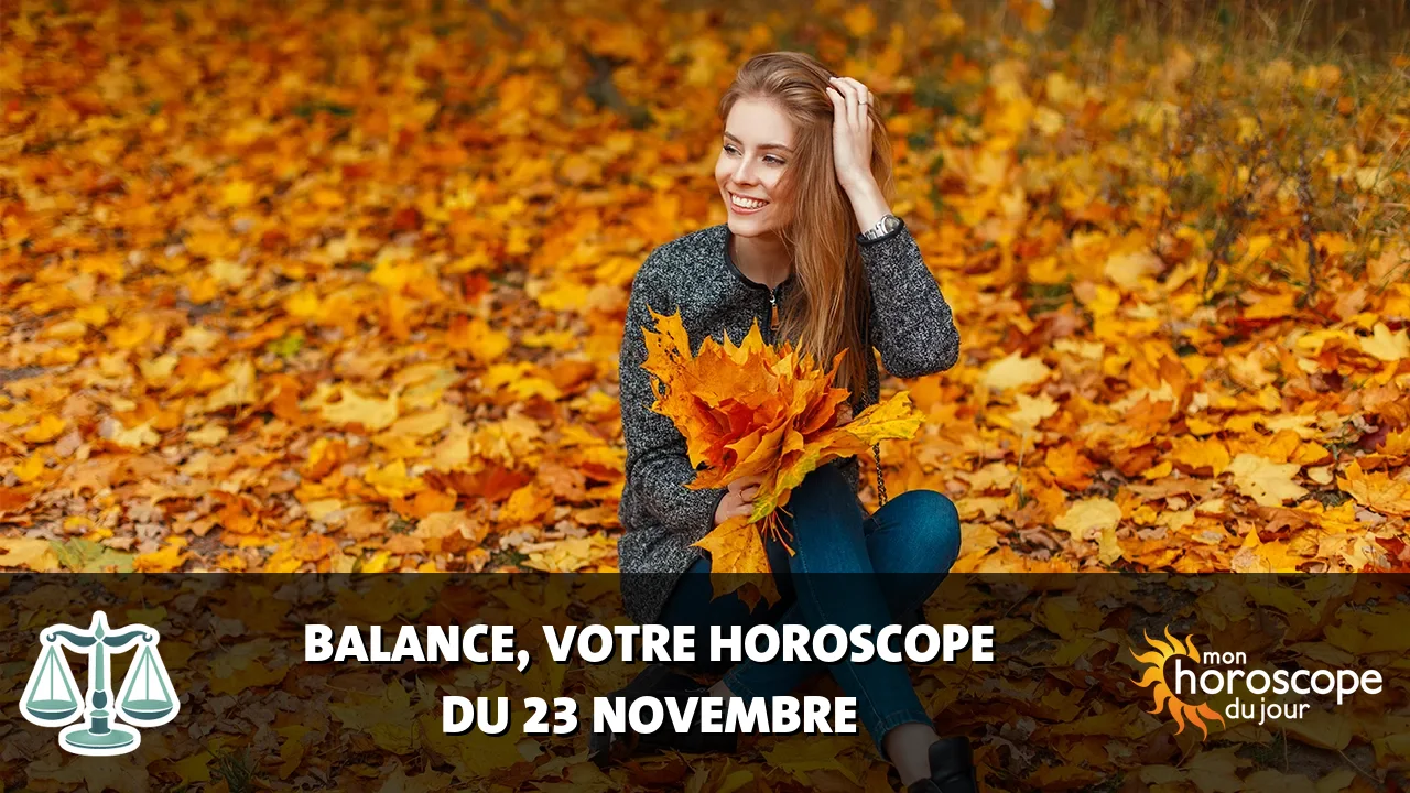 Horoscope de la Balance du dimanche 23 novembre 2025