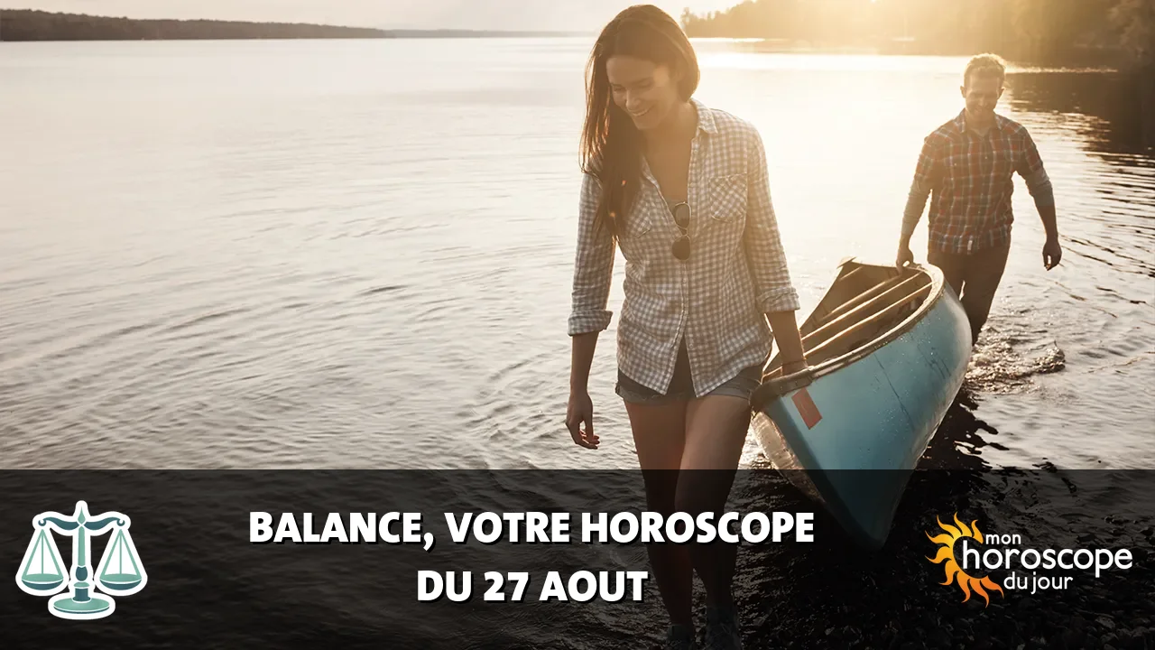 Horoscope de la Balance du jeudi 27 aout 2026