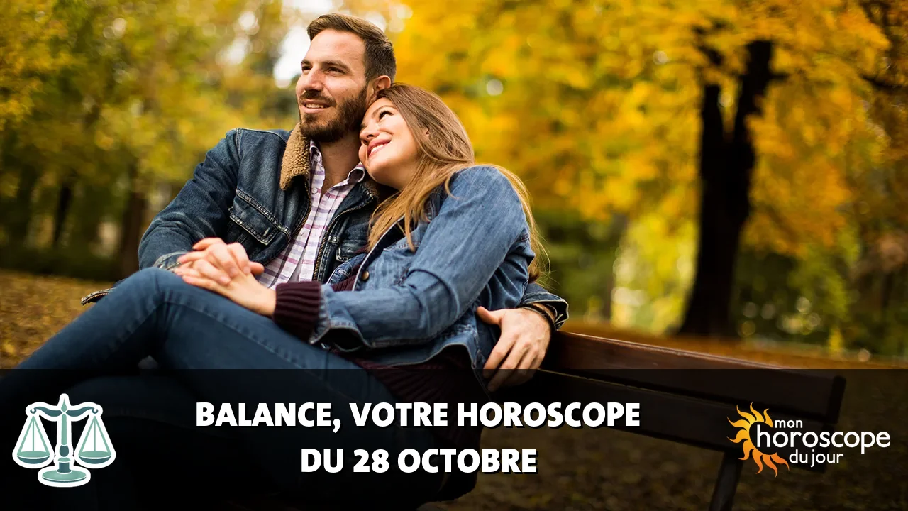 Horoscope de la Balance du samedi 28 octobre 2023