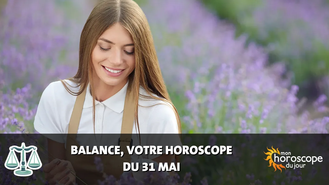 Horoscope de la Balance du lundi 1 juin 2026