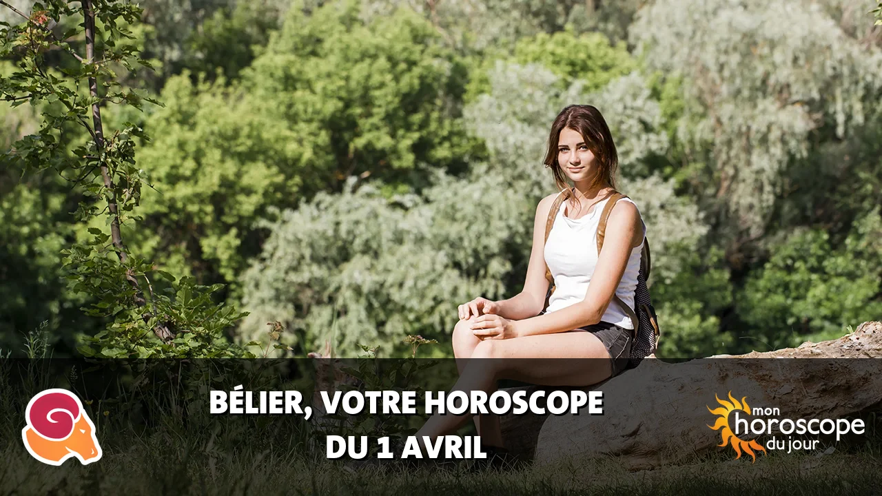 Horoscope du Bélier du lundi 1 avril 2024