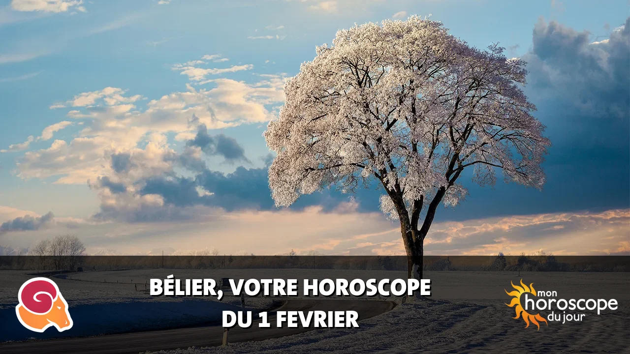 Horoscope du Bélier du samedi 1 fevrier 2025