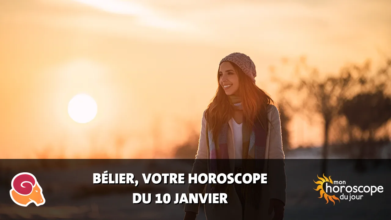 Horoscope du Bélier du mercredi 10 janvier 2024