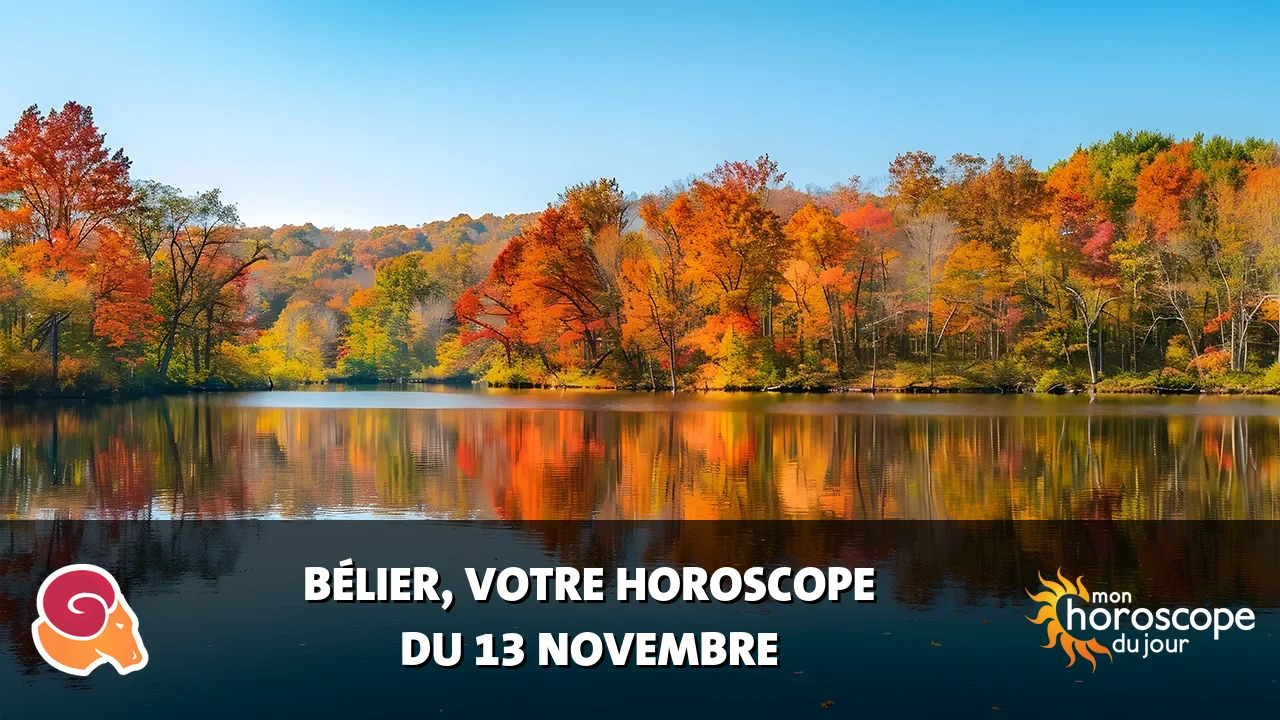 Horoscope du Bélier du lundi 13 novembre 2023