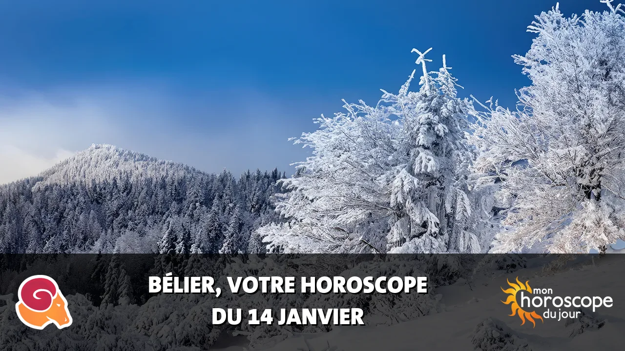 Horoscope du Bélier du dimanche 14 janvier 2024