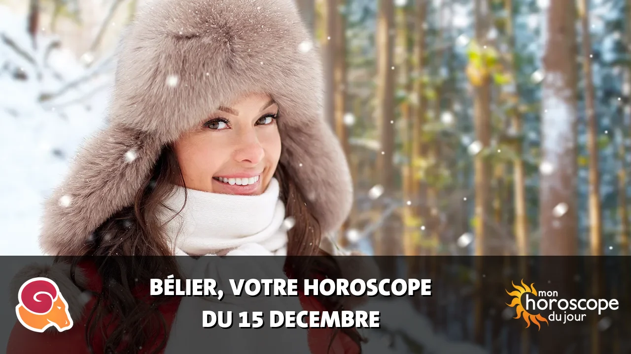 Horoscope du Bélier du dimanche 15 decembre 2024