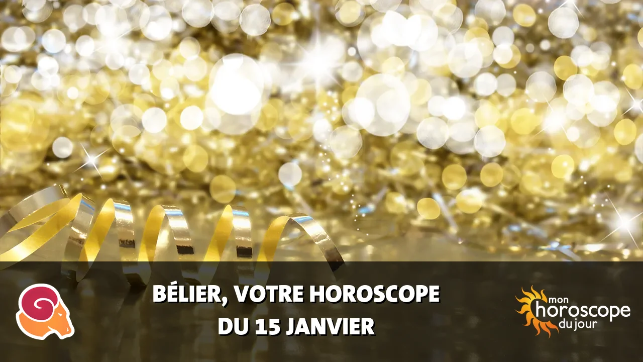 Horoscope du Bélier du lundi 15 janvier 2024