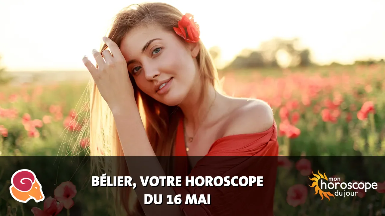 Horoscope du Bélier du dimanche 17 mai 2026