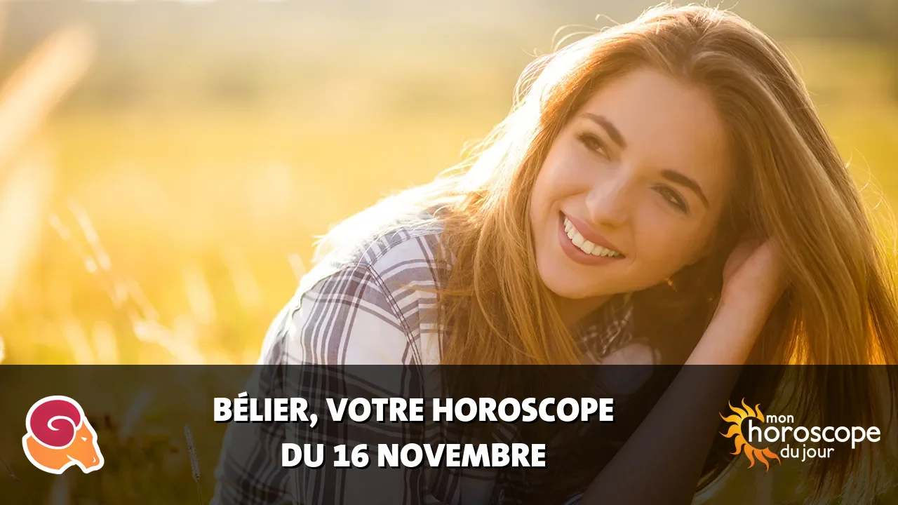 Horoscope du Bélier du samedi 16 novembre 2024