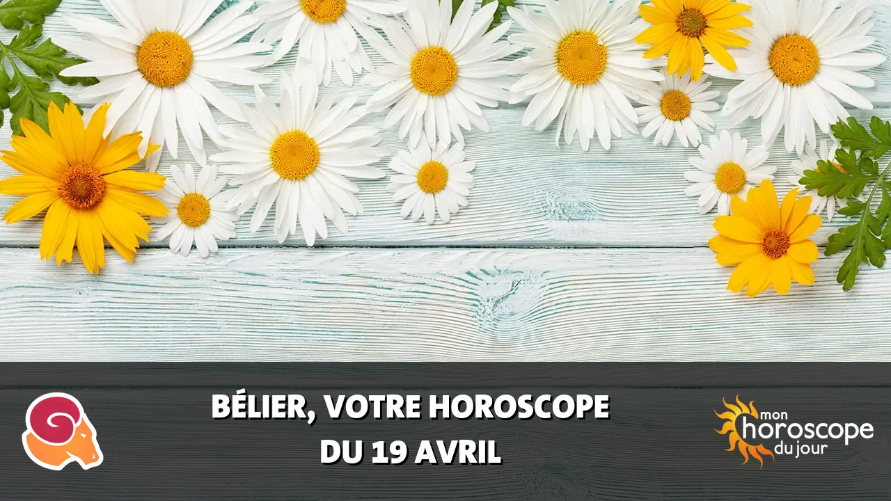 Horoscope du Bélier du samedi 19 avril 2025