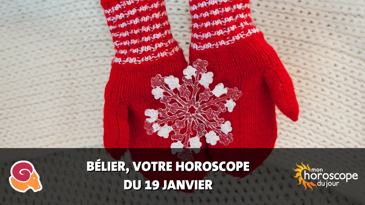 Horoscope du Bélier du dimanche 19 janvier 2025