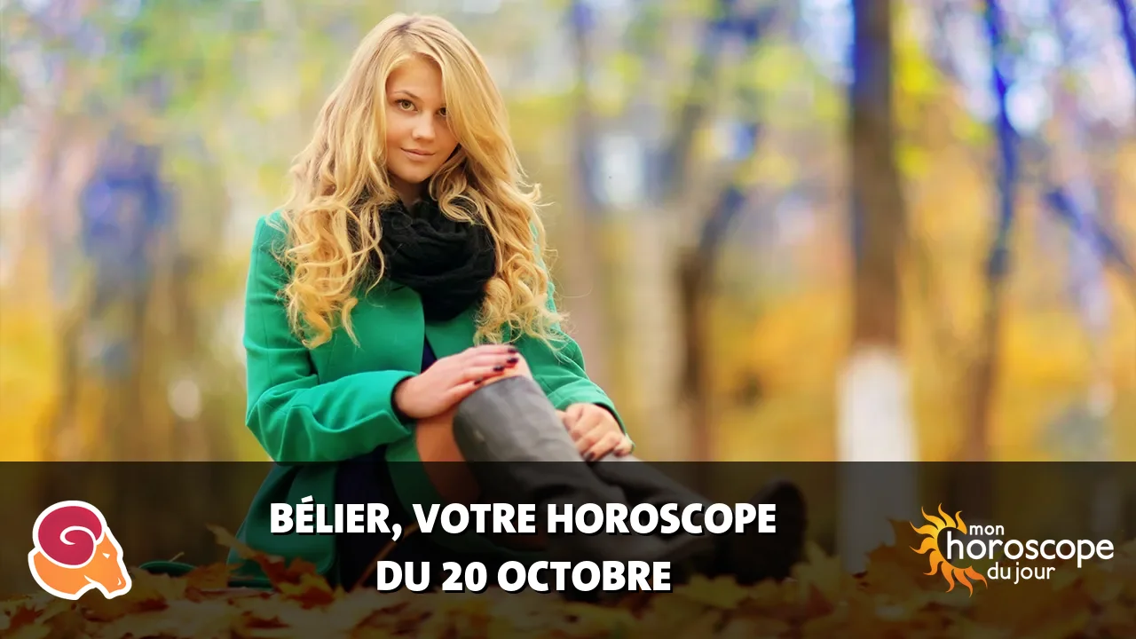 Horoscope du Bélier du vendredi 20 octobre 2023