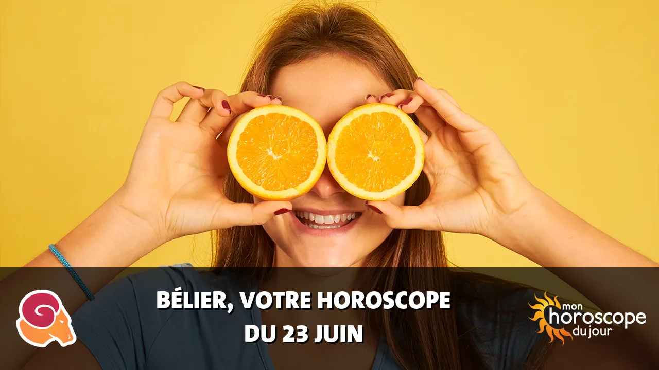 Horoscope du Bélier du mardi 23 juin 2026