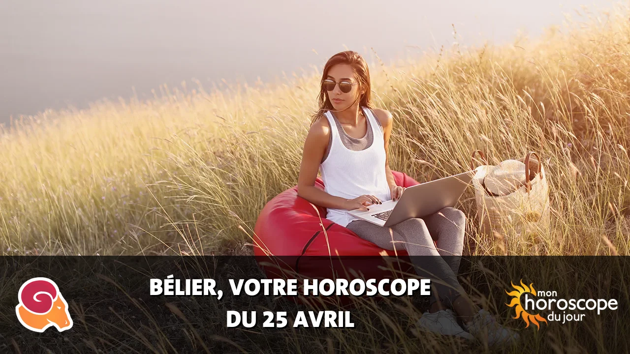 Horoscope du Bélier du jeudi 25 avril 2024