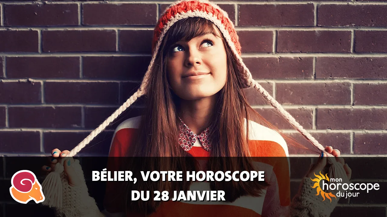 Horoscope du Bélier du mardi 28 janvier 2025