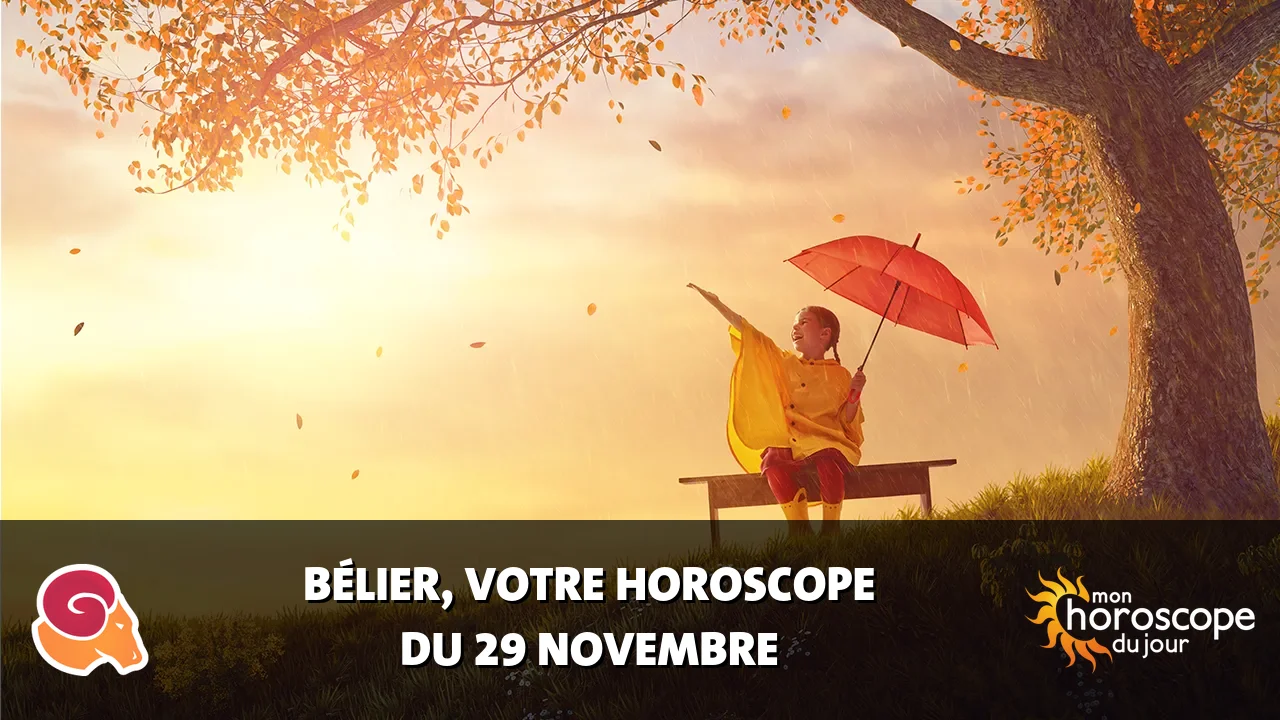 Horoscope du Bélier du vendredi 29 novembre 2024