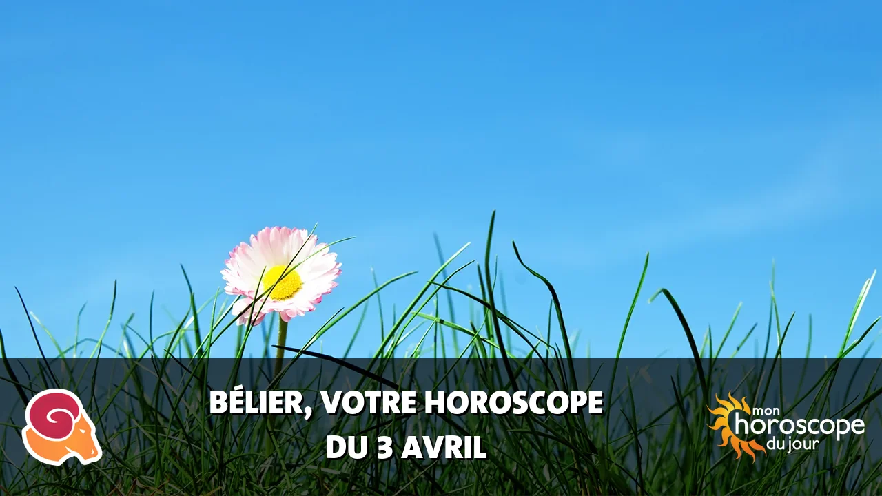 Horoscope du Bélier du jeudi 3 avril 2025
