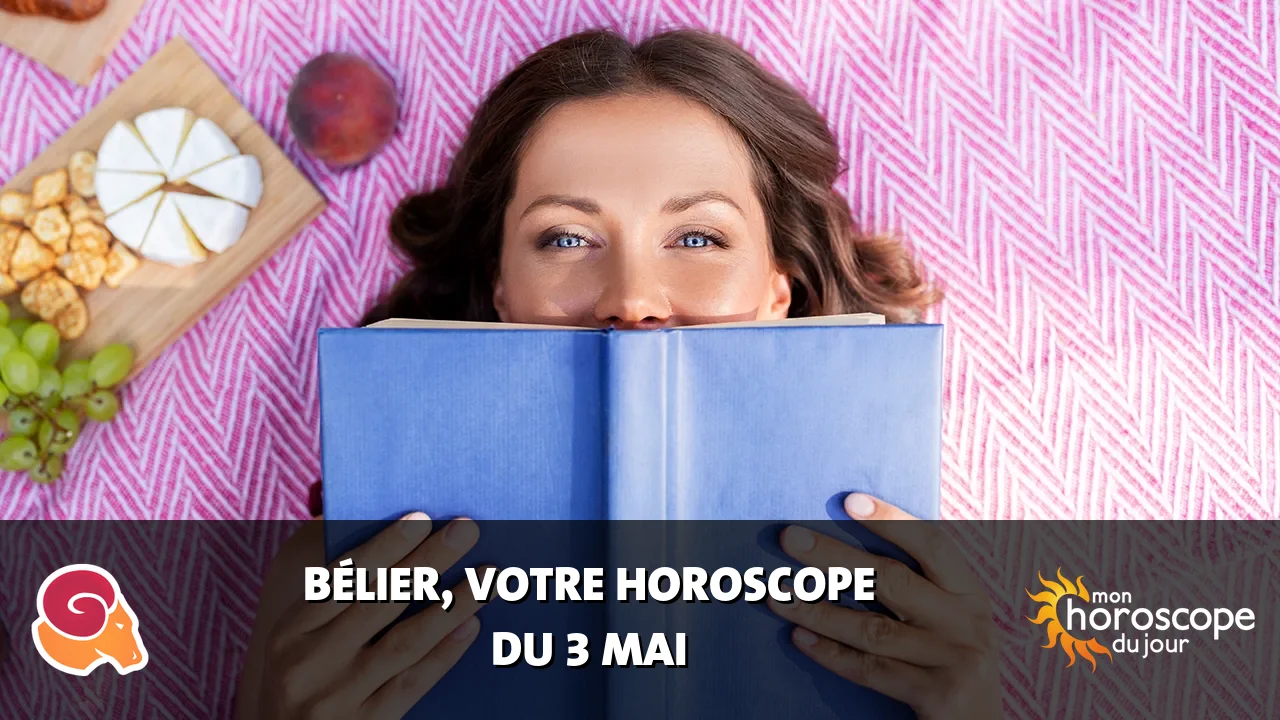 Horoscope du Bélier du dimanche 3 mai 2026