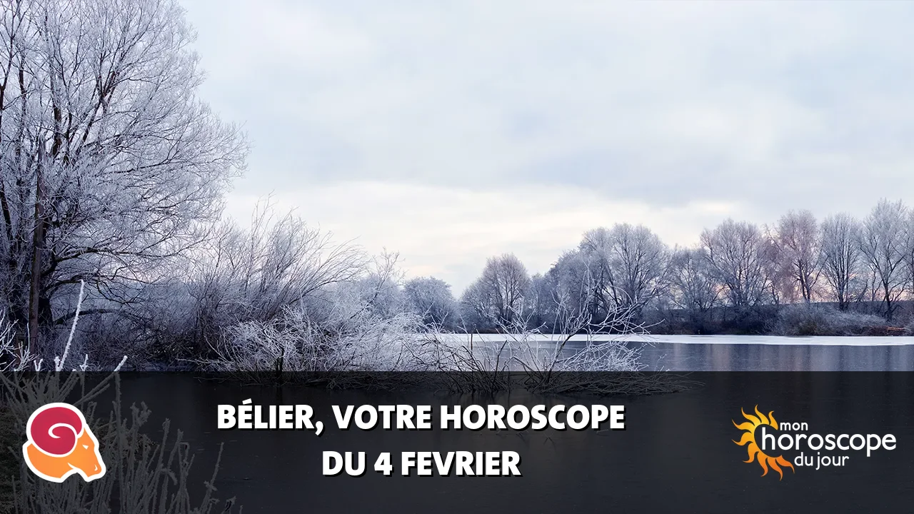 Horoscope du Bélier du dimanche 4 fevrier 2024