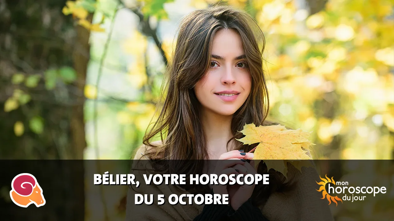 Horoscope du Bélier du samedi 5 octobre 2024
