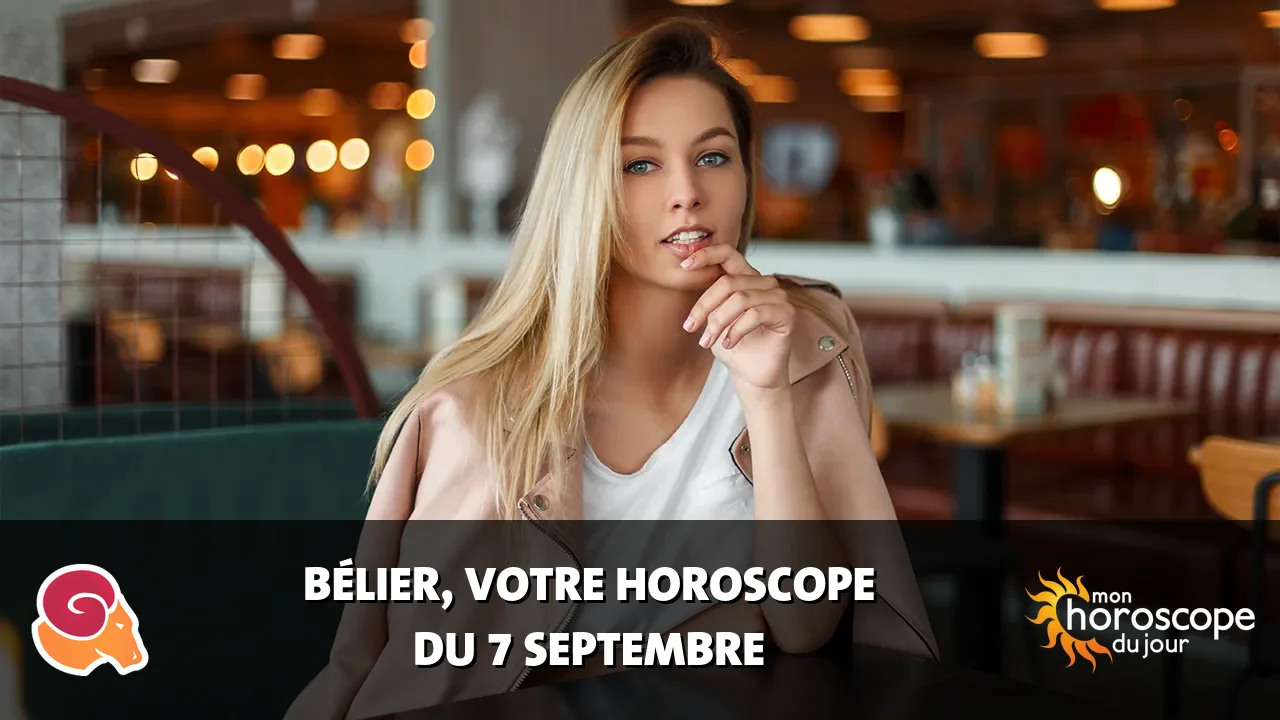 Horoscope du Bélier du lundi 7 septembre 2026